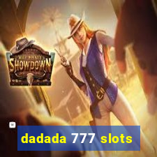 dadada 777 slots